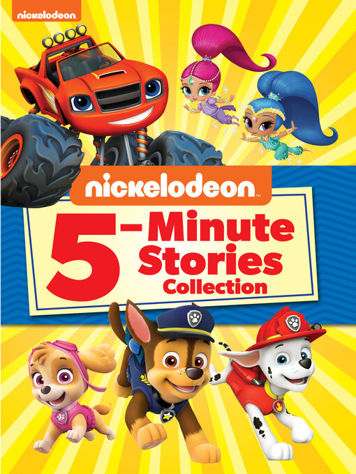 Title details for Nickelodeon 5-Minute Stories Collection by Nickelodeon Publishing - Available